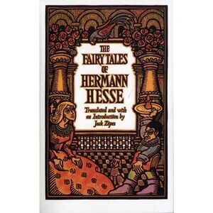 The Fairy Tales of Hermann Hesse -- Hermann Hesse